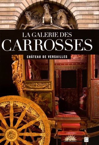 Hélène Delalex - La galerie des carrosses - Château de Versailles.