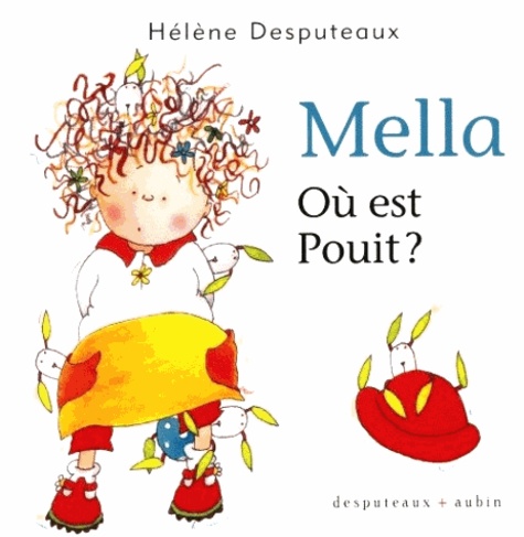 Hélène Desputeaux - Mella  : Où est Pouit ?.