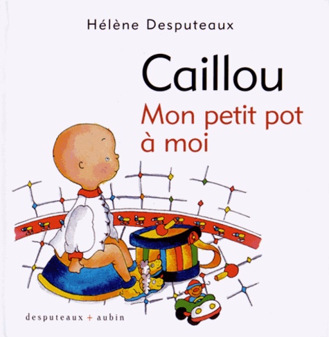 Hélène Desputeaux - Mon petit pot à moi.