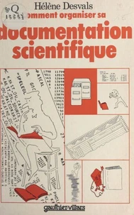 Comment organiser sa documentation scientifique