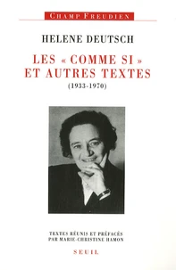 Les "Comme si" et autres textes (1933-1970)