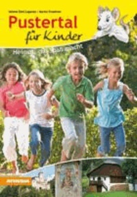 Helene Dietl Laganda - Pustertal für Kinder - Heimat, die Spaß macht.