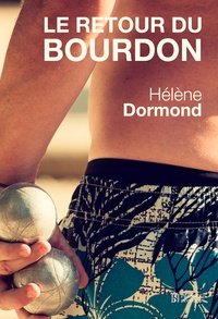 Hélène Dormond - Le retour du bourdon.