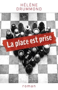 Kindle ebooks best seller téléchargement gratuit La place est prise par Hélène Drummond  (Litterature Francaise)