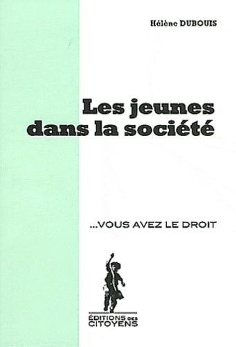Hélène Dubouis - Les jeunes dans la société.