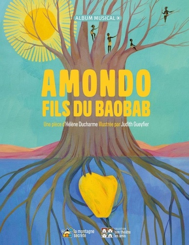 Amondo, fils du baobab  avec 1 CD audio