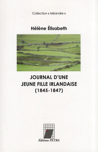 Hélène Elisabeth - Journal d'une jeune fille irlandaise (1845-1847).