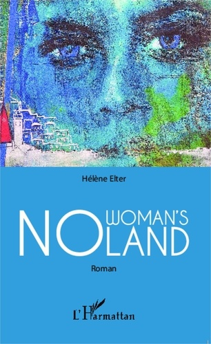 Hélène Elter - No woman's land.