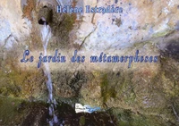 Le jardin des métamorphoses