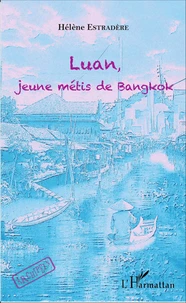 Luan, jeune métis de Bangkok