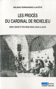 Les procès du cardinal de Richelieu