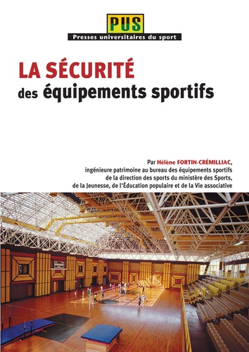 Hélène Fortin-Crémilliac - La sécurité des équipements sportifs.