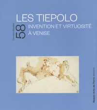 Hélène Gasnault et Giulia Longo - Les Tiepolo - Invention et virtuosité à Venise.