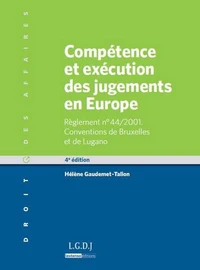 Compétence et exécution des jugements en Europe