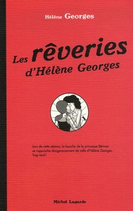 Hélène Georges - Les rêveries d'Hélène Georges.