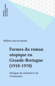Formes du roman utopique en Grande-Bretagne (1918-1970)