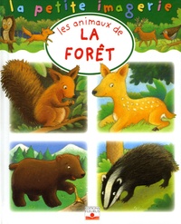 Hélène Grimault et Emilie Beaumont - Les animaux de la forêt.
