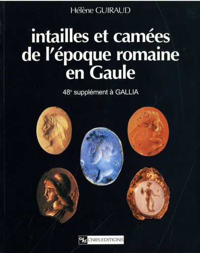 Intailles et camées de l'époque romaine en Gaule