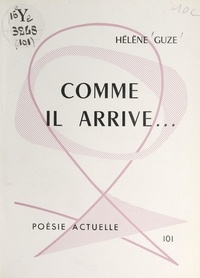Hélène Guze - Comme il arrive....