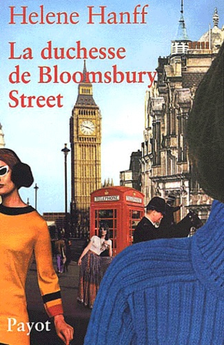 Helene Hanff - La Duchesse De Bloomsbury Street.