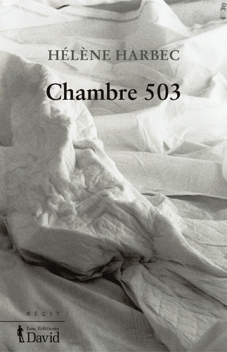 Hélène Harbec - Chambre 503.