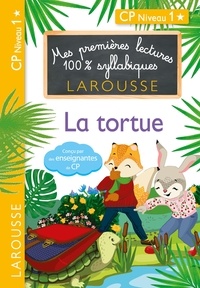 Hélène Heffner et Giulia Levallois - Mes premières lectures 100 % syllabiques Niveau 1 - La tortue.