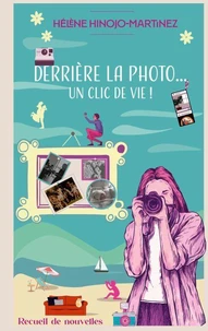 Derrière la photo...