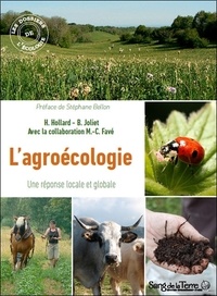 Hélène Hollard - L'agroécologie - Une réponse locale et globale.