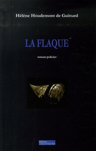 Hélène Houdemont de Guittard - La Flaque.