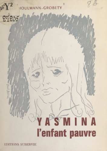 Yasmina, l'enfant pauvre