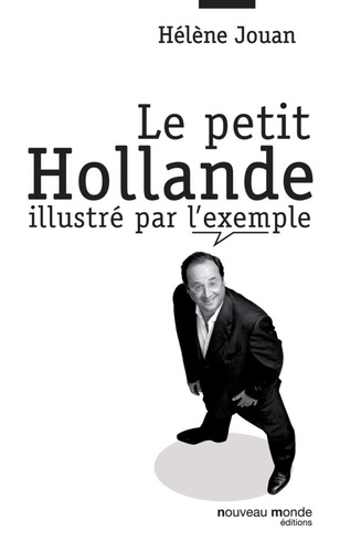 Le petit Hollande illustré par l'exemple