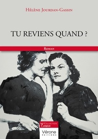 Hélène Jourdan-Gassin - Tu reviens quand ?.