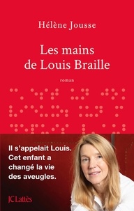 Téléchargement du livre électronique pour portable Les mains de Louis Braille (Litterature Francaise) ePub