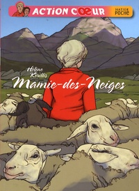 Hélène Kérillis - Action coeur  : Mamie-des-Neiges.