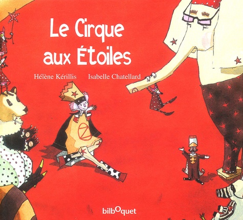 Hélène Kérillis et Isabelle Chatellard - Le Cirque aux Etoiles.