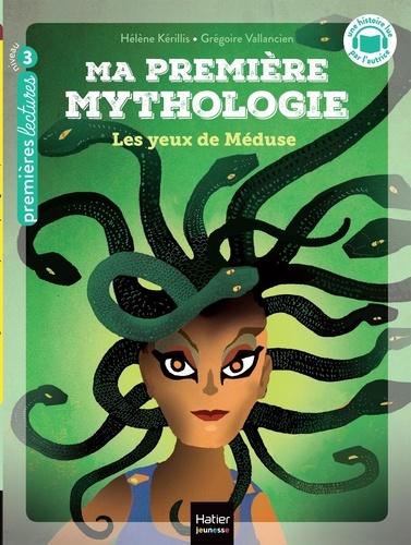 Ma première mythologie Tome 16 Les yeux de Méduse. Niveau 3