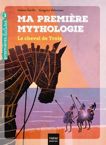 Ma première mythologie Tome 4 Le cheval de Troie