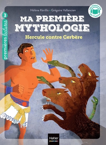 Ma première mythologie Tome 8 Hercule contre Cerbère