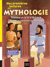 Hélène Kérillis et Grégoire Vallancien - Mes premières lectures de mythologie - Thésée et le fil d'Ariane ; Ulysse prisonnier du cyclope.