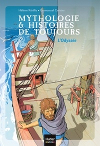 Hélène Kérillis - Mythologie et histoires de toujours - L'Odyssée dès 9 ans.