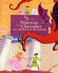 Hélène Kérillis et Claire Le Grand - Si j'étais... Princesse et toi Chevalier au château de Pierrefonds.