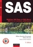 Hélène Kontchou Kouomegni et Olivier Decourt - SAS - 2e éd. - Maîtriser SAS base et SAS Macro, SAS 9.2 et versions antérieures.