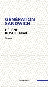 Téléchargement d'ebooks en allemand Génération sandwich 9782896996902 FB2 PDB in French par Hélène Koscielniak