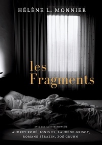 Hélène L. Monnier - Les Fragments.