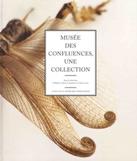 Hélène Lafont-Couturier et Cédric Lesec - Musée des Confluences - Une collection.