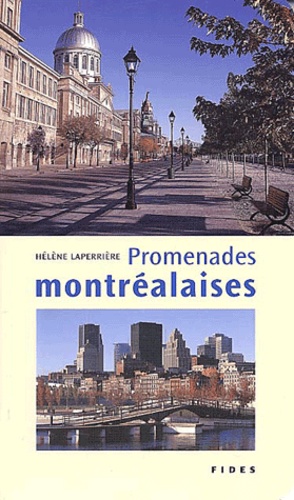 Hélène Laperrière - Promenades montréalaises.