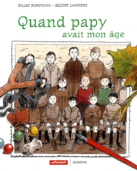 Quand Papy Avait Mon Age, Il N'Etait Pas Plus Grand Que Moi Et Il Etait Quelquefois En Sepia