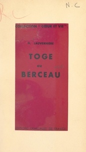 Hélène Lauvernière - Toge ou berceau.