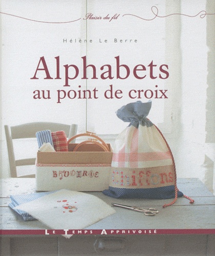 Hélène Le Berre - Alphabets au point de croix.