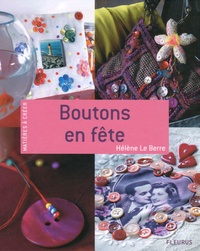 Hélène Le Berre - Boutons en fête.